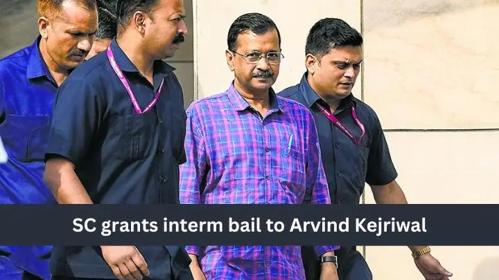 Supreme Court grants interim bail to Delhi CM Arvind Kejriwal till June 1
